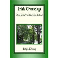 Irish Thursdays: More Little Parables from Ireland