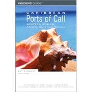 Caribbean Ports of Call: Western Region, 8th; A Guide for Today's Cruise Passengers