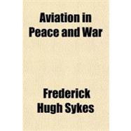 Aviation in Peace and War