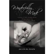 Wonderfully Made: A Journey of Faith, Blessings and Love During Pregnancy Loss - Healing the Pain After Stillbirth