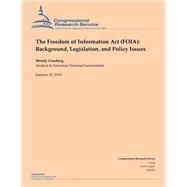 The Freedom of Information Act Foia