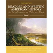 Reading and Writing American History Volume 1