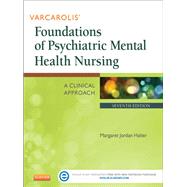 Varcarolis' Foundations of Psychiatric Mental Health Nursing - E-Book