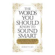 The Words You Should Know to Sound Smart