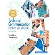 Technical Communication: Process and Product Process and Product, MLA Update,9780134678863