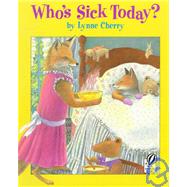 Who's Sick Today?