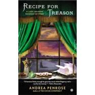Recipe for Treason A Lady Arianna Regency Mystery