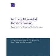 Air Force Non-Rated Technical Training Air Force Non-Rated Technical Training