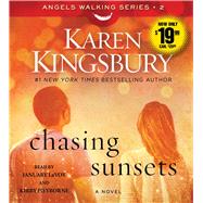 Chasing Sunsets A Novel