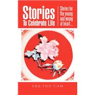 Stories to Celebrate Life