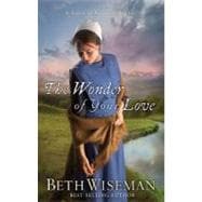 A Land Of Canaan Series: The Wonder Of Your Love