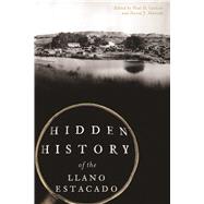 Hidden History of the Llano Estacado