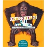 Orangutans Are Ticklish