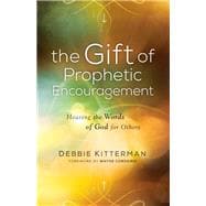 The Gift of Prophetic Encouragement