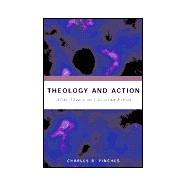 Theology and Action