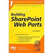 The Rational Guide to Building SharePoint Web Parts