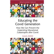 Educating the Covid Generation