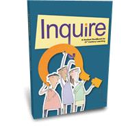 Inquire, A Guide to 21st Century Learning (High School)