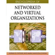 Encyclopedia of Networked and Virtual Organizations