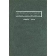 ENVIRONMENT, POWER AND SOCIETY FOR THE TWENTY- FIRST CENTURY: The History of the National Institute of Arts and Letters and the American Academy of Arts and Letters As Told, Decade by