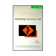 Managing Currency Risk Using Financial Derivatives