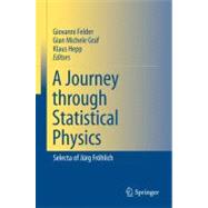 A Journey Through Statistical Physics