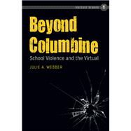 Beyond Columbine