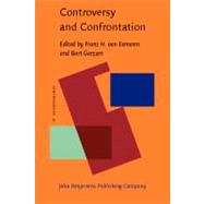 Controversy and Confrontation