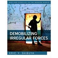 Demobilizing Irregular Forces