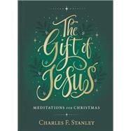 The Gift of Jesus book cover, ISBN 9781400238866