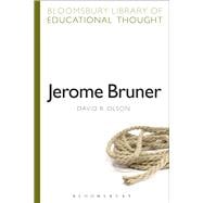 Jerome Bruner The Cognitive Revolution in Educational Theory