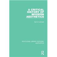 A Critical History of Modern Aesthetics