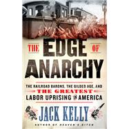 The Edge of Anarchy,9781250128867