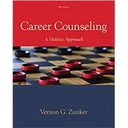 Bundle: Career Counseling: A Holistic Approach, 9th + MindTapV2.0, 1 term Printed Access Card