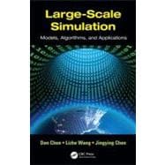 Large-Scale Simulation: Models, Algorithms, and Applications