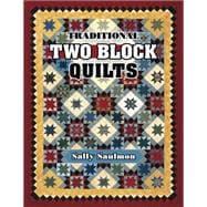 Traditional Two Block Quilts