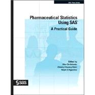 Pharmaceutical Statistics Using SAS