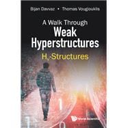 A Walk Through Weak Hyperstructures