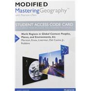 Modified Mastering Geography with Pearson eText -- Standalone Access Card -- for World Regional Geography A Development Approach
