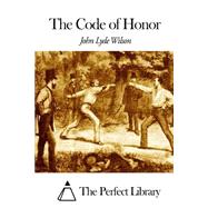 The Code of Honor