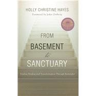 From Basement to Sanctuary