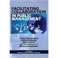 Facilitating Collaboration in Public Management