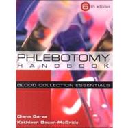 Phlebotomy Handbook : Blood Collection Essentials