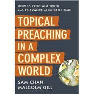 Topical Preaching in a Complex World