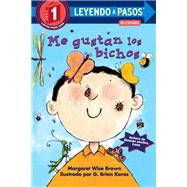 Me gustan los bichos (I Like Bugs Spanish Edition),9780593428870