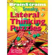Brainstrains®: Sneaky Lateral Thinking Puzzles