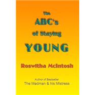 The ABC's of Staying Young