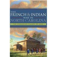 The French & Indian War in North Carolina