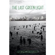 The Last Green Light