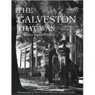 The Galveston That Was